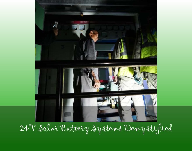 24V Solar Battery Systems Demystified